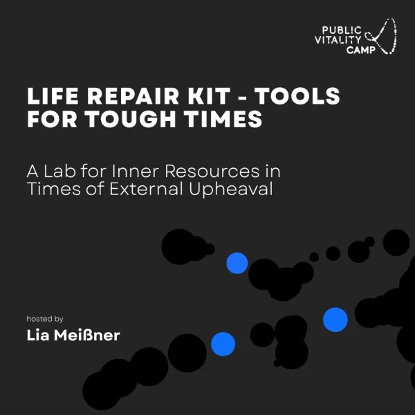Life Repair Kit: Tools for Tough Times — a lab for inner resources in times of external upheaval